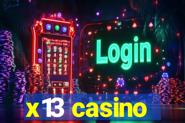 x13 casino